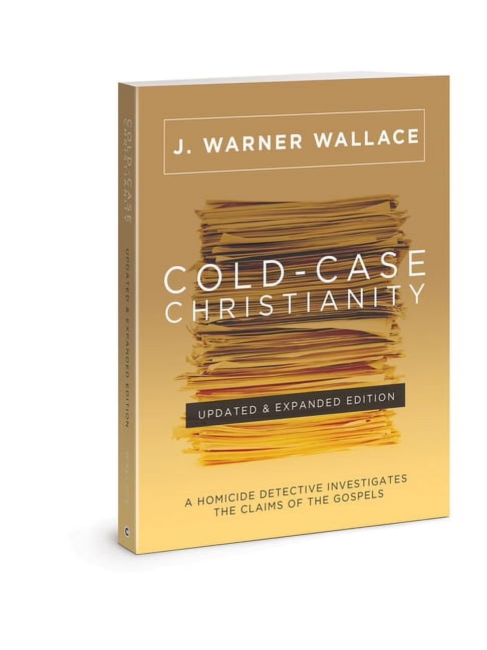 Cold-Case Christianity (Updated & Expanded Edition): a Homicide Detective Investigates the Claims of the Gospels, (Paperback)